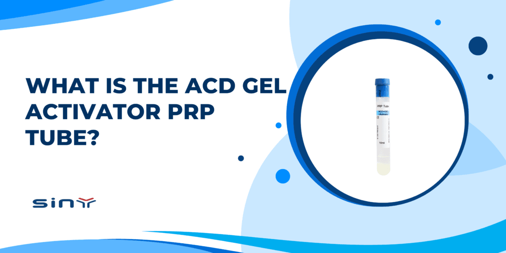 What is the ACD Gel Activator PRP Tube?