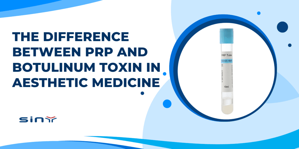 The Difference Between PRP and Botulinum Toxin in Aesthetic Medicine