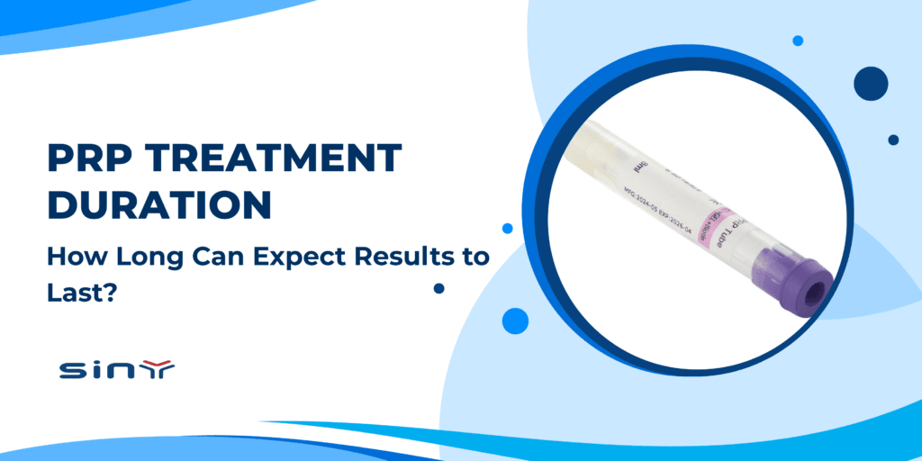 PRP Treatment Duration