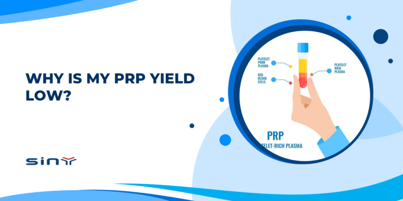 Why Is My PRP Yield Low